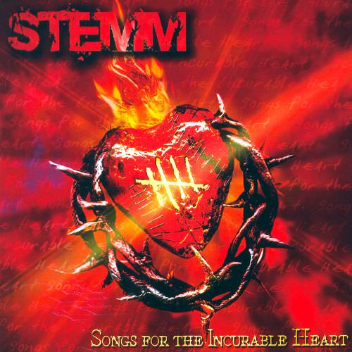 STEMM - Songs for the Incurable Heart (2005) 320kbps