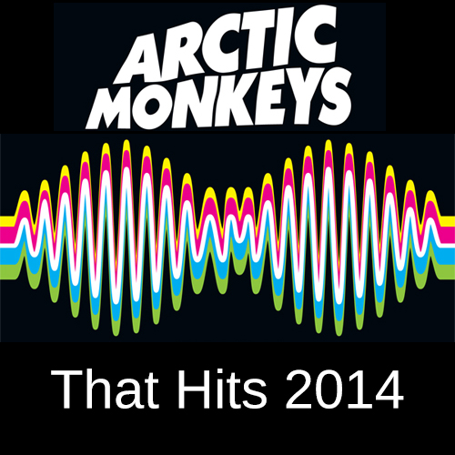 Arctic Monkeys - That Hits (2014) 320kbps