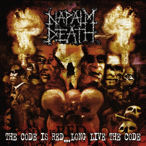 Napalm Death - The Code Is Red...Long Live the Code