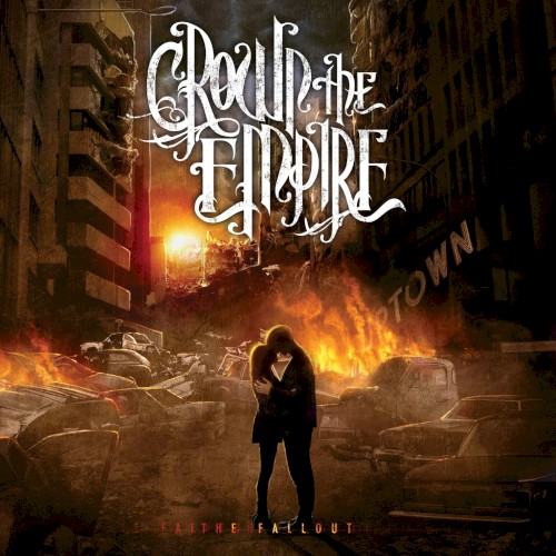 Crown The Empire - The Fallout (2012) 320kbps