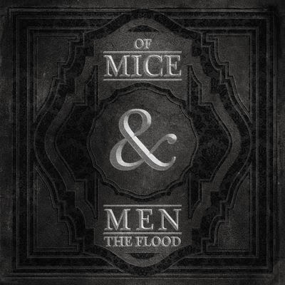 Of Mice & Men - The Flood (2011) 320kbps