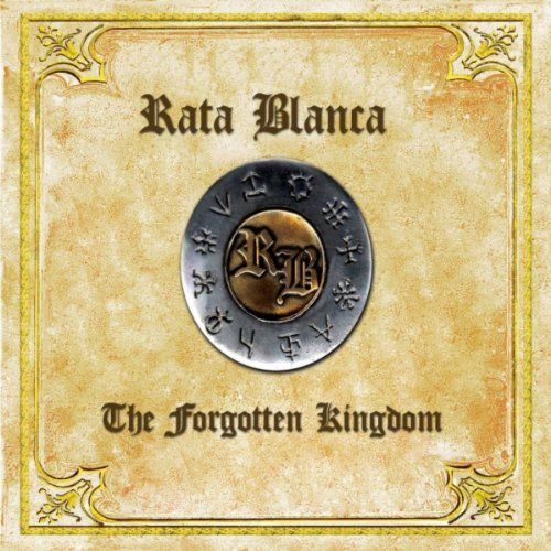 Rata Blanca - The Forgotten Kingdom
