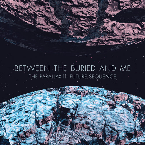 Between the Buried and Me - The Parallax II: Future Sequence (2012) 320kbps