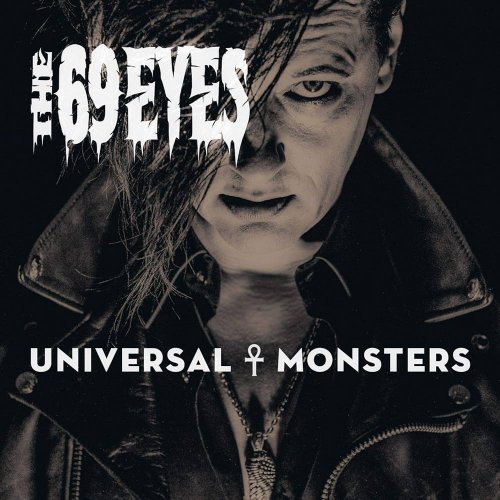 The 69 Eyes - Universal Monsters (2016) 320kbps