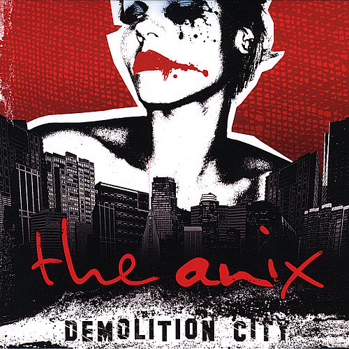 The Anix - Demolition City (2008) 320kbps