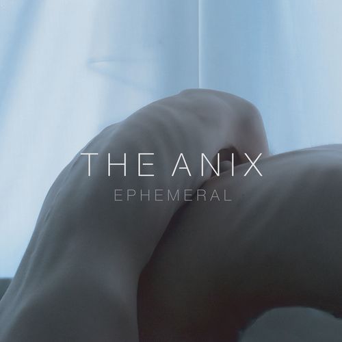 The Anix - Ephemeral (2017) 320kbps