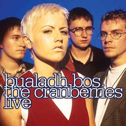 The Cranberries - Bualadh Bos - The Cranberries Live