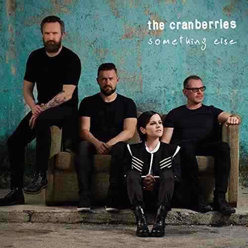 The Cranberries - Something Else (2017) 320kbps