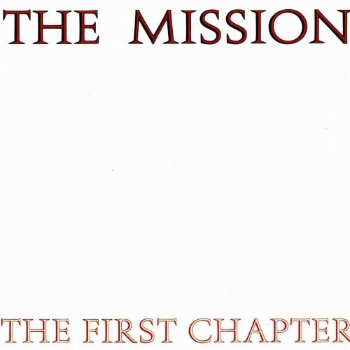 The Mission - The First Chapter (1987) 320kbps