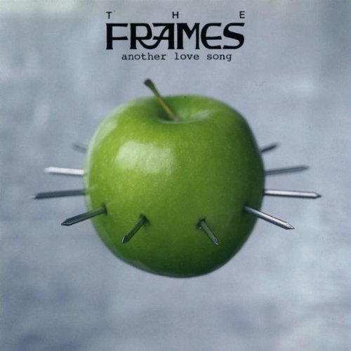 The Frames - Another Love Song (1991) 320kbps