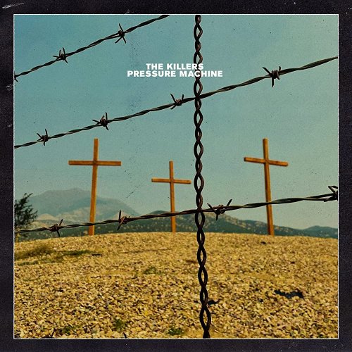 The Killers - Pressure Machine (Deluxe) (2021) 320kbps
