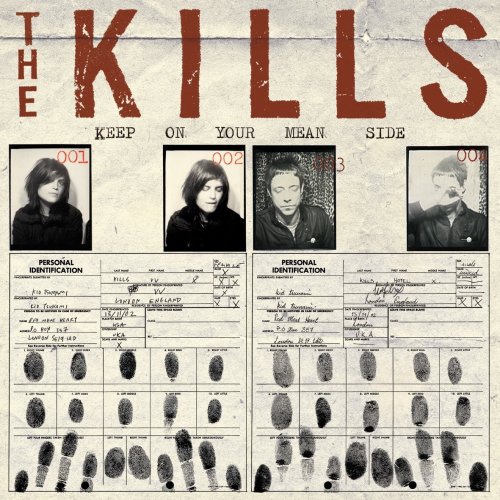 The Kills - Keep on Your Mean Side (2003) 320kbps