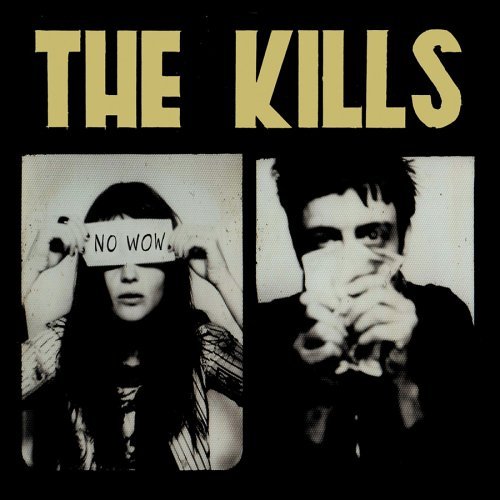 The Kills - No Wow (European Edition) (2005) 320kbps