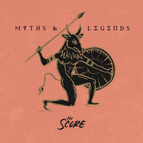 The Score - Myths & Legends (EP)