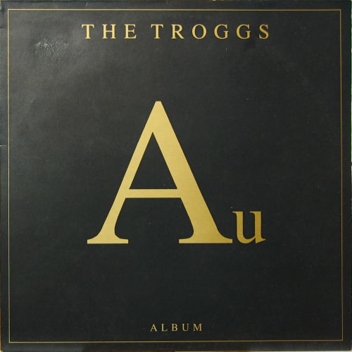 The Troggs - Au (1990) 320kbps