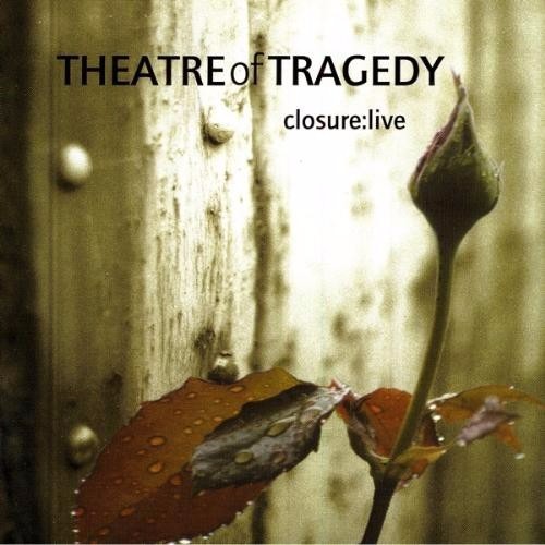Theatre of Tragedy - Closure Live (2001) 320kbps
