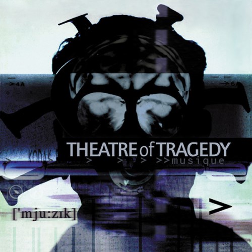 Theatre of Tragedy - Musique (2000) 320kbps