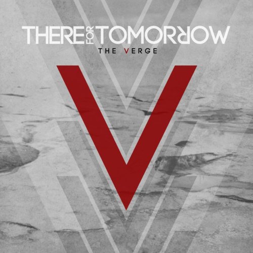 There For Tomorrow - The Verge (2011) 256kbps