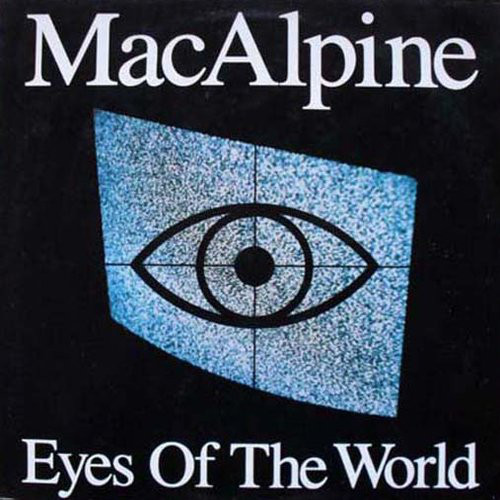 Tony MaCalpine - Eyes of the world