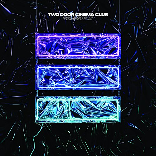 Two Door Cinema Club - Gameshow (Deluxe Edition) (2016) 320kbps