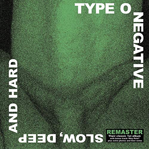 Type O Negative - Slow, Deep And Hard (Remastered) (1991) 320kbps