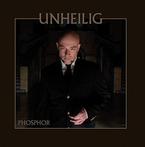 Unheilig - Phosphor [2009 Reissue]