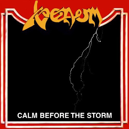 Venom - Calm Before The Storm (1987) 320kbps