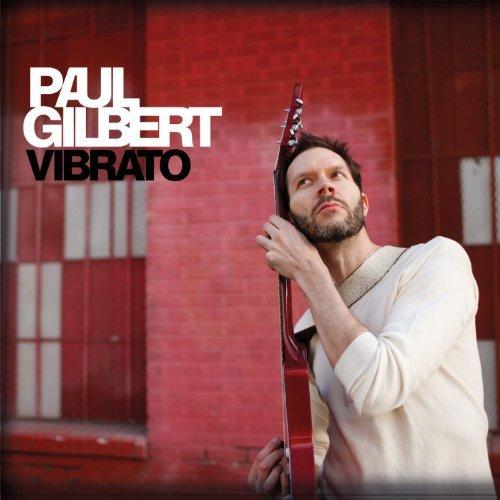 Paul Gilbert - Vibrato (2012) 320kbps