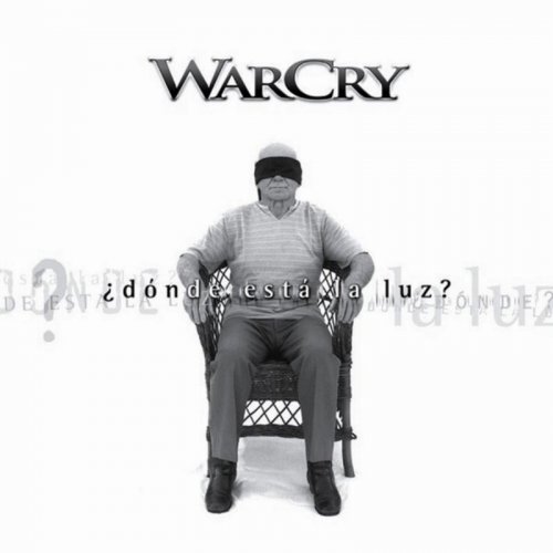 WarCry - ¿Donde esta la Luz? (2005) 320kbps