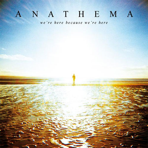 Anathema - We're Here Because We're Here (2010) 320kbps