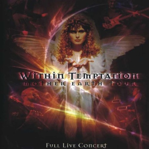 Within Temptation - Mother Earth Tour (2003) 320kbps
